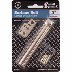 ANVIL MARK SURFACE BOLT, 4"