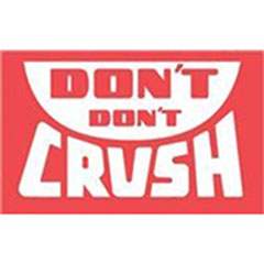 #DL1380  3 x 5"  Don't Don't Crush Label