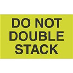 #DL2261  3 x 5"  Do Not  Double Stack Label